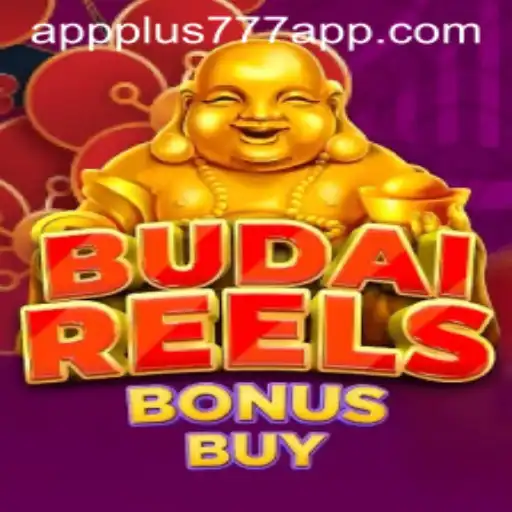 Explore the Excitement of BudaiReelsBonusBuy on Plus777 App