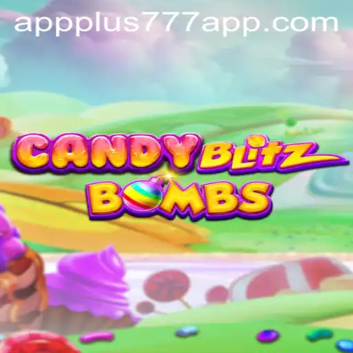 Exploring the Exciting World of CandyBlitzBombs on Plus777 App