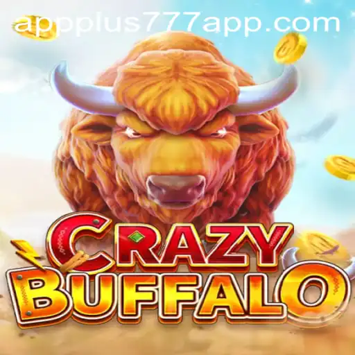 An In-Depth Look at CRAZYBUFFALO on the Plus777 App