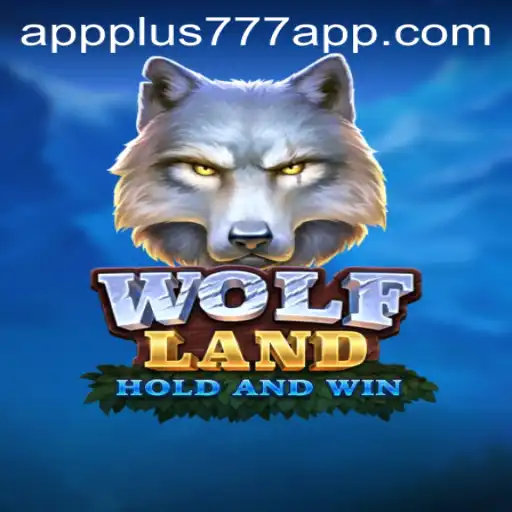 Discover the Thrilling World of WolfLand on Plus777 App